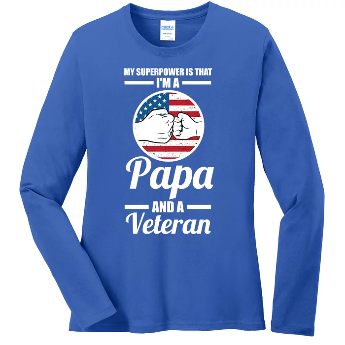 My Superpower Is That I'm A Papa And A Veteran Grandpa Cool Gift Ladies Long Sleeve Shirt