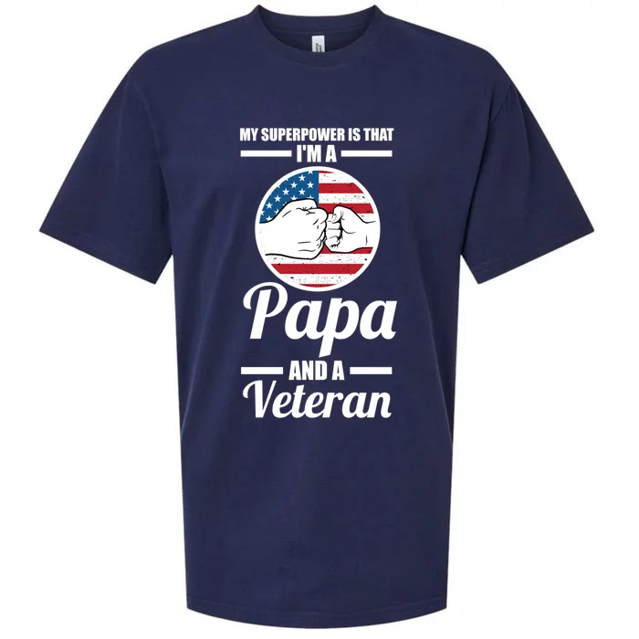 My Superpower Is That I'm A Papa And A Veteran Grandpa Cool Gift Sueded Cloud Jersey T-Shirt