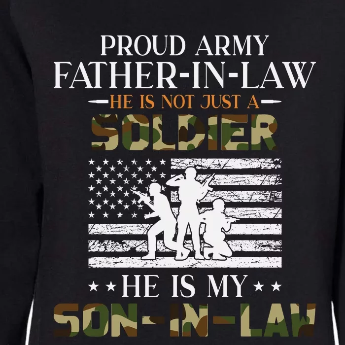 My Son In Law Is A Soldier Hero Proud Army Father In Law Womens California Wash Sweatshirt