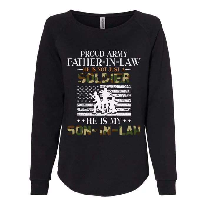 My Son In Law Is A Soldier Hero Proud Army Father In Law Womens California Wash Sweatshirt