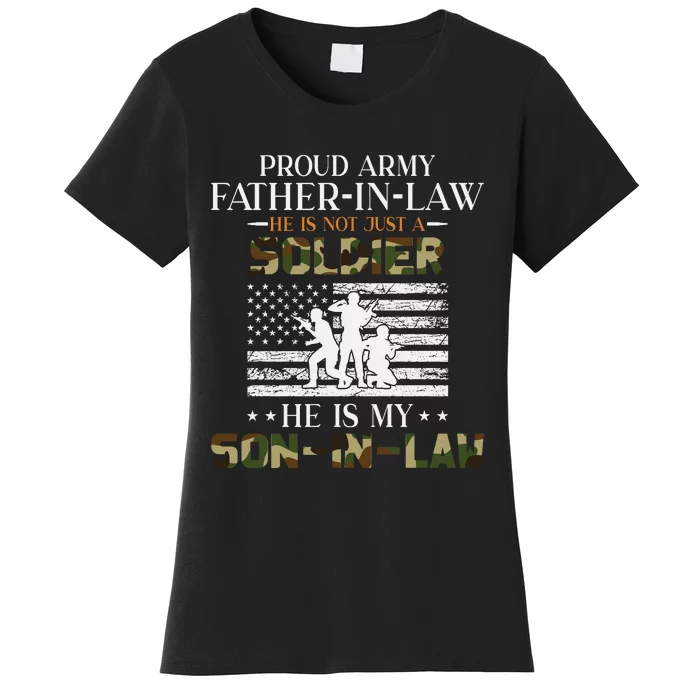 My Son In Law Is A Soldier Hero Proud Army Father In Law Women's T-Shirt