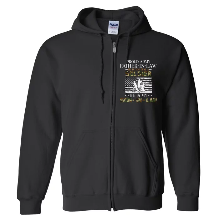 My Son In Law Is A Soldier Hero Proud Army Father In Law Full Zip Hoodie