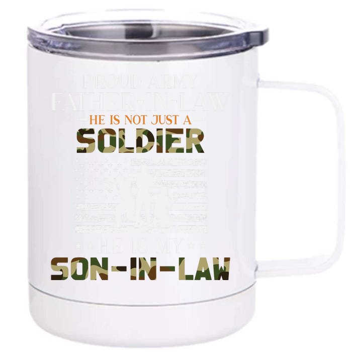 My Son In Law Is A Soldier Hero Proud Army Father In Law Front & Back 12oz Stainless Steel Tumbler Cup