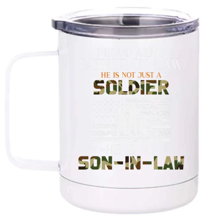 My Son In Law Is A Soldier Hero Proud Army Father In Law Front & Back 12oz Stainless Steel Tumbler Cup