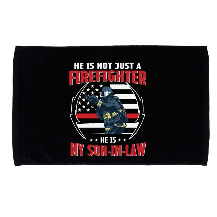 My Son In Law Is A Firefighter Proud Microfiber Hand Towel