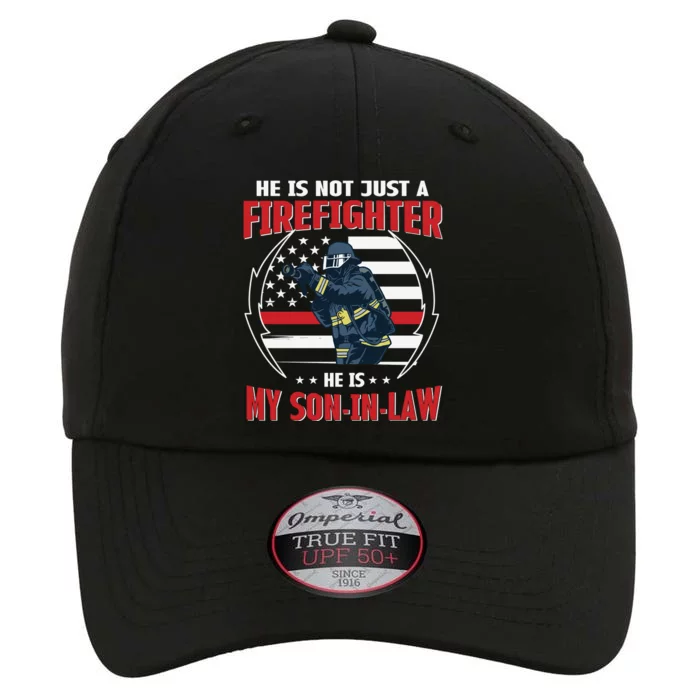 My Son In Law Is A Firefighter Proud The Original Performance Cap