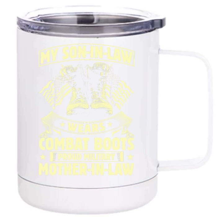 My Son In Law Wears Combat Boots Proud Military Mother In Law Front & Back 12oz Stainless Steel Tumbler Cup