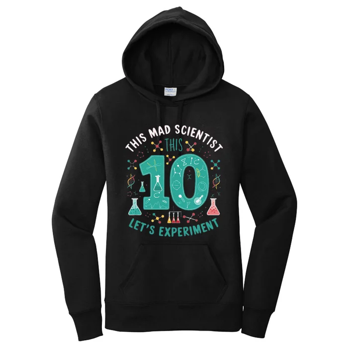 Mad Scientist Is 10 Lets Experiment 10th Birthday Women's Pullover Hoodie