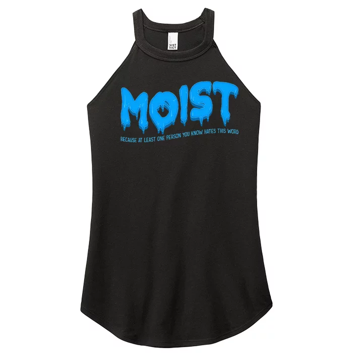 Moist Sarcastic Inappropriate Women’s Perfect Tri Rocker Tank