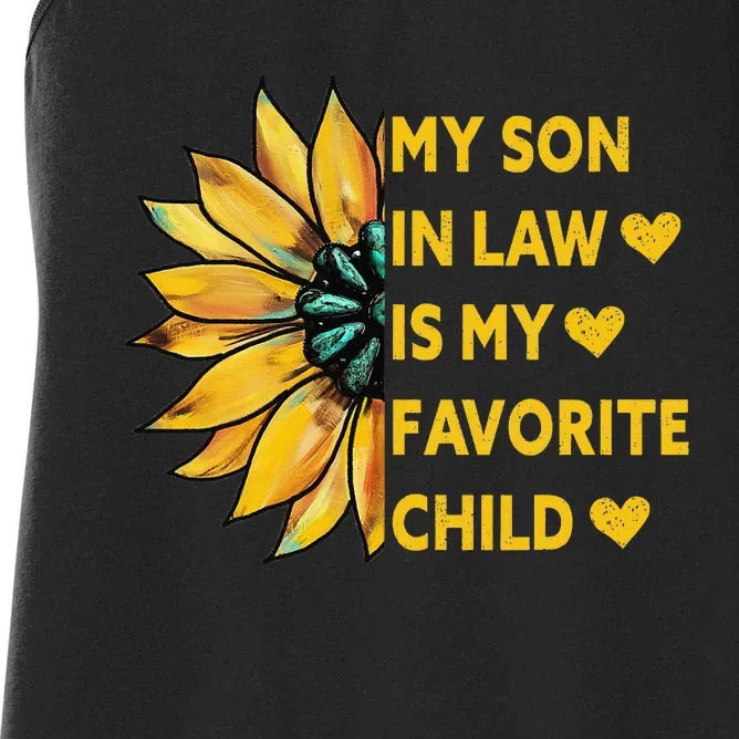 My Son In Law Is My Favorite Child Family Sunflower Design Women's Racerback Tank