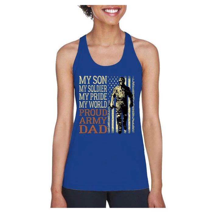 My Son Is A Soldier Hero Proud Army Dad Us Military Father Funny Gift Women's Racerback Tank