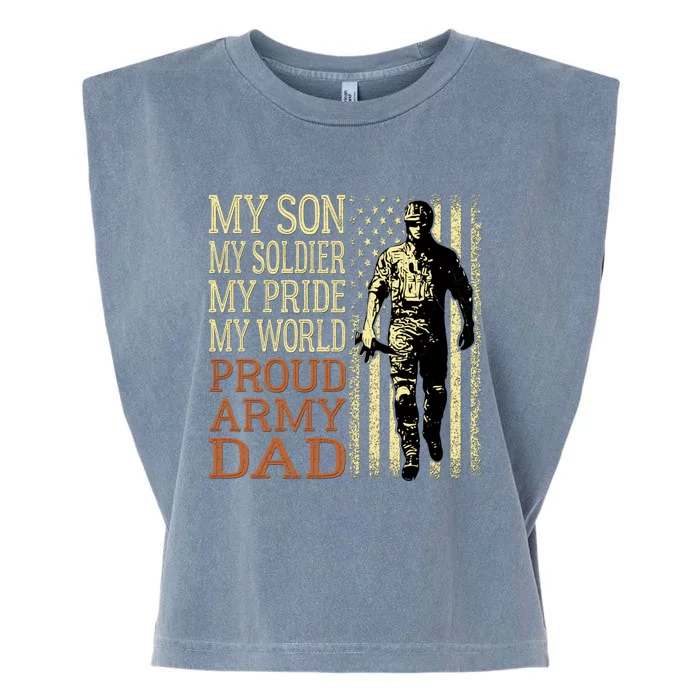 My Son Is A Soldier Hero Proud Army Dad Us Military Father Funny Gift Garment-Dyed Women's Muscle Tee