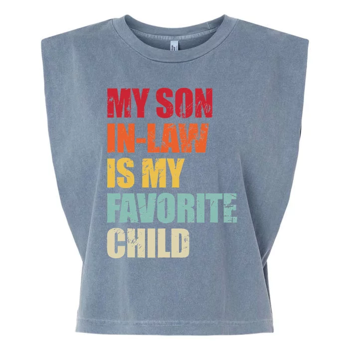 My Son in Law Is My Favorite Child Funny Family Humor Retro Garment-Dyed Women's Muscle Tee