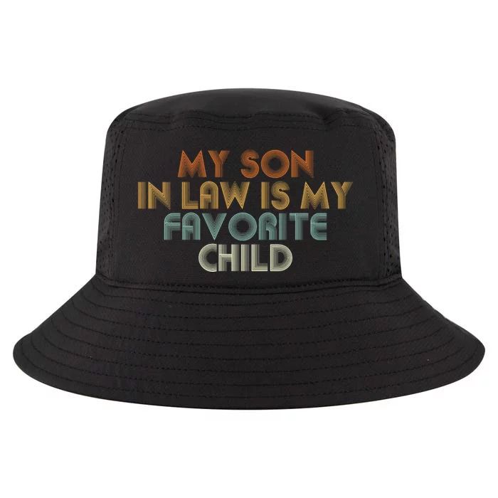 My Son In Law Is My Favorite Child Retro Cool Comfort Performance Bucket Hat