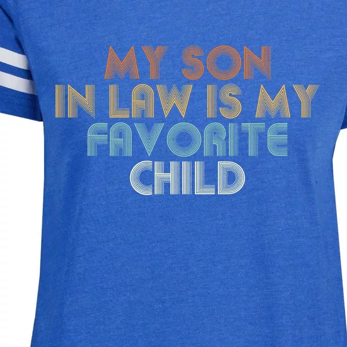 My Son In Law Is My Favorite Child Retro Enza Ladies Jersey Football T-Shirt