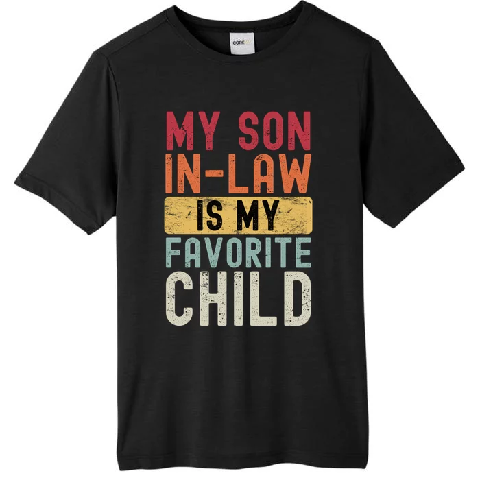 My Son In Law Is My Favorite Child Retro ChromaSoft Performance T-Shirt