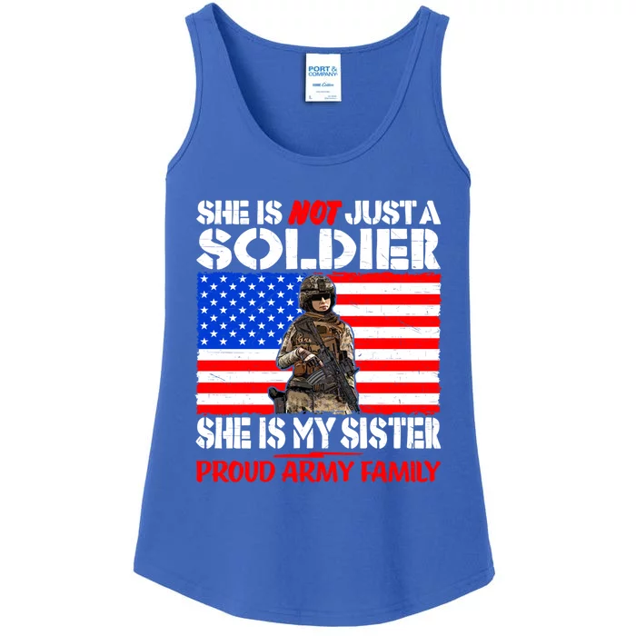 My Sister Is A Soldier Proud Army Family Cool Gift Military Sibling Gift Ladies Essential Tank