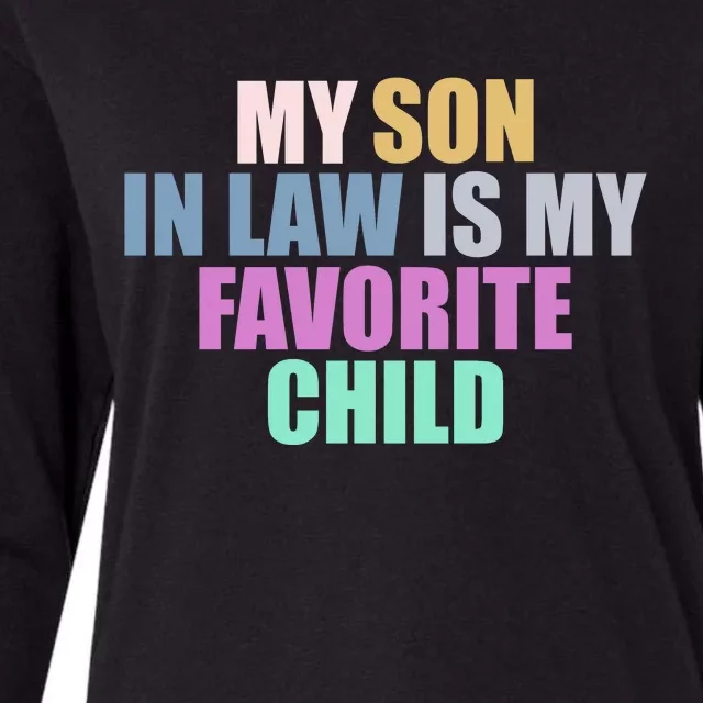 My Son In Law Is My Favorite Child Womens Cotton Relaxed Long Sleeve T-Shirt