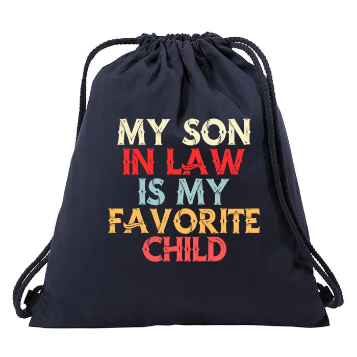 My Son In Law Is My Favorite Child Retro Drawstring Bag