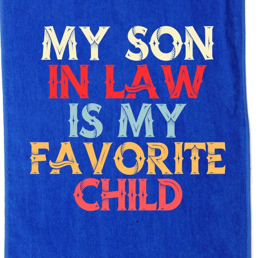 My Son In Law Is My Favorite Child Retro Platinum Collection Golf Towel