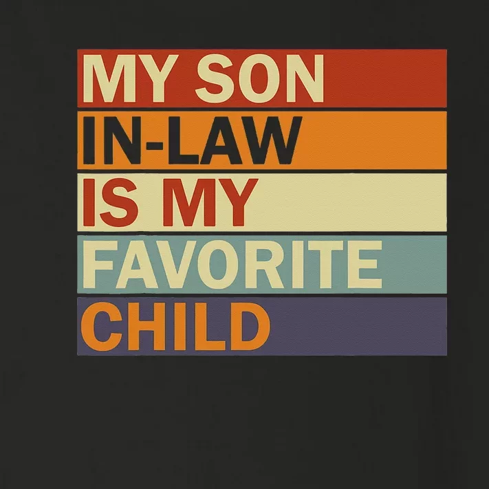 My SonInLaw Is My Favorite Child Family Humor Dad Mom Toddler Long Sleeve Shirt