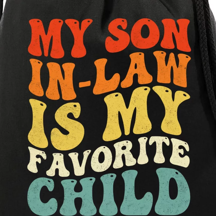 My Son In Law Is My Favorite Child Drawstring Bag