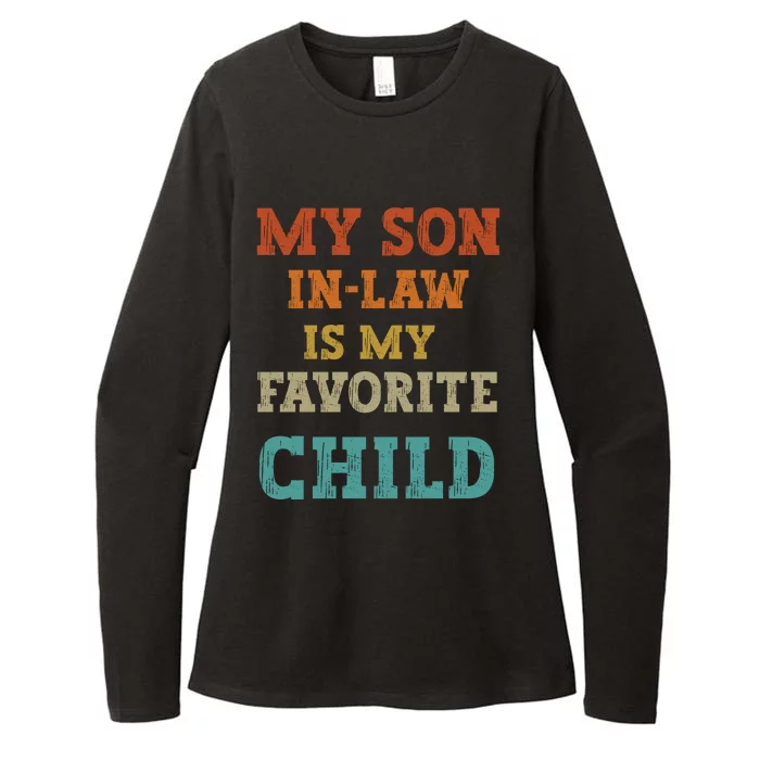 My Son In Law Is My Favorite Child Womens CVC Long Sleeve Shirt