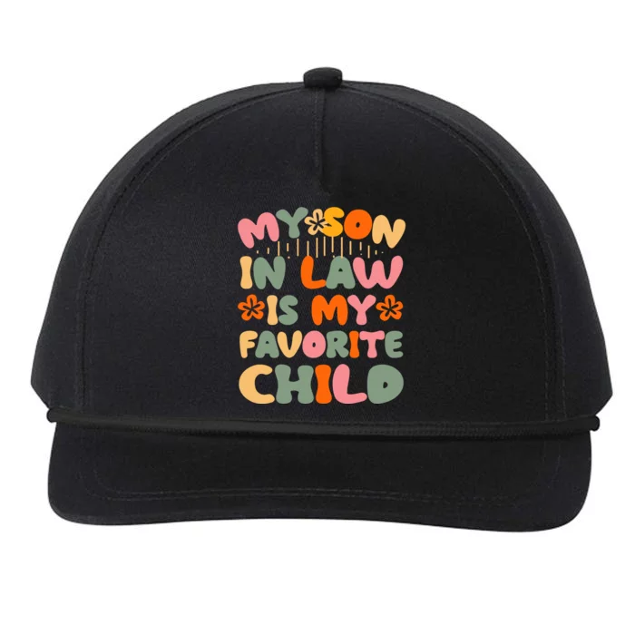 My Son In Law Is My Favorite Child Funny Snapback Five-Panel Rope Hat