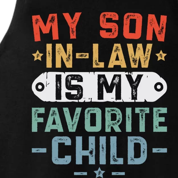 My Son In Law Is My Favorite Child Ladies Tri-Blend Wicking Tank