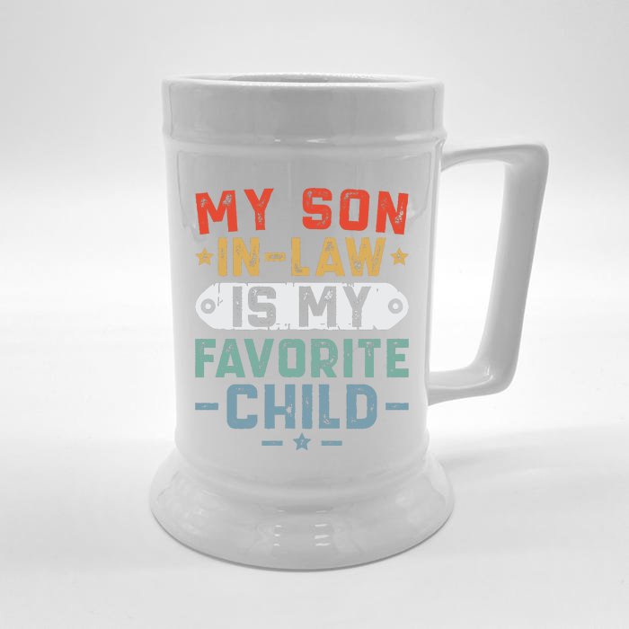 My Son In Law Is My Favorite Child Front & Back Beer Stein