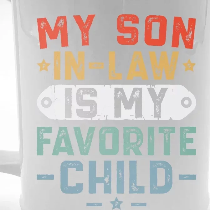 My Son In Law Is My Favorite Child Front & Back Beer Stein