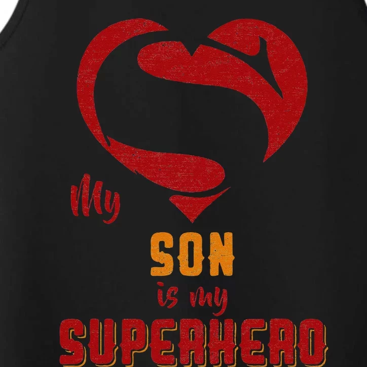 My Son Is Superhero Gift Mother Father Day Performance Tank