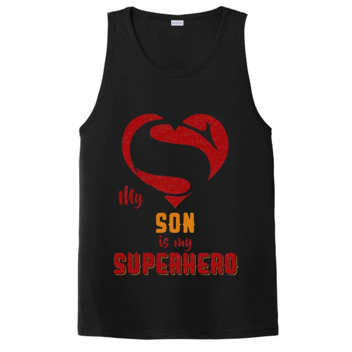 My Son Is Superhero Gift Mother Father Day Performance Tank