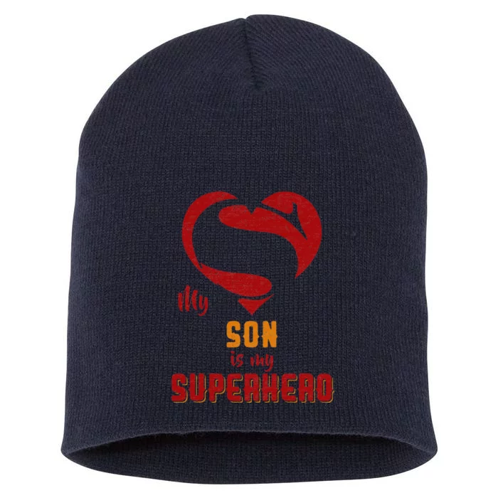 My Son Is Superhero Gift Mother Father Day Short Acrylic Beanie