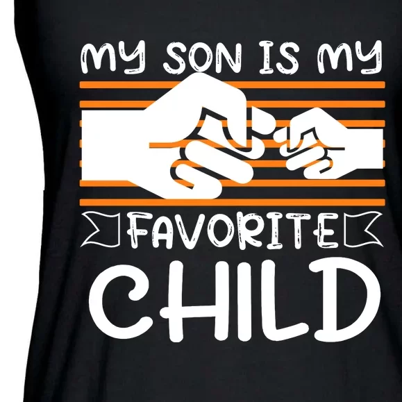 My Son Is My Favorite Child Funny Ladies Essential Flowy Tank