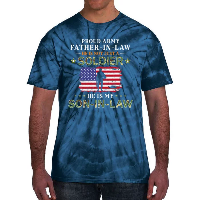 My SonInLaw Is A Soldier HeroProud Army FatherInLaw Tie-Dye T-Shirt