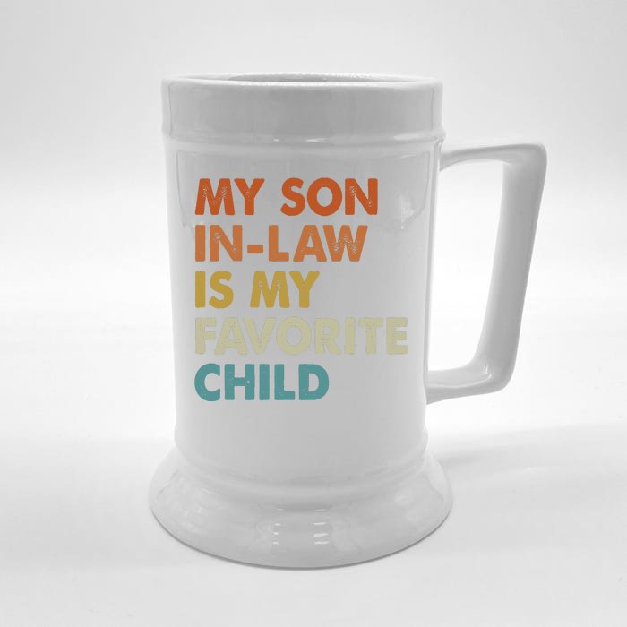 MY SON INLAW IS MY FAVORITE CHILD Front & Back Beer Stein