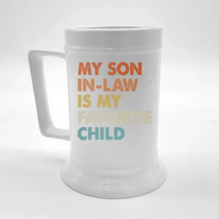 MY SON INLAW IS MY FAVORITE CHILD Front & Back Beer Stein