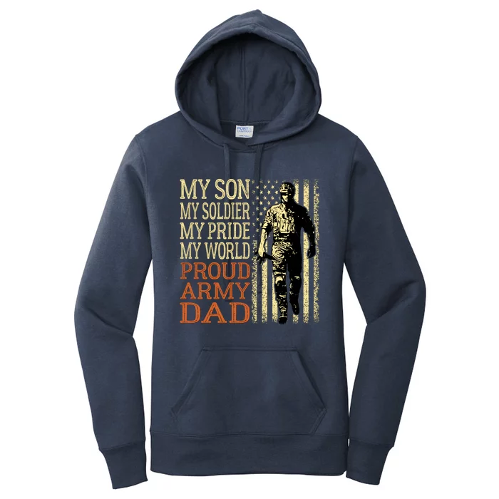 My Son Is A Soldier Hero Proud Army Dad Us Military Father Gift Women's Pullover Hoodie