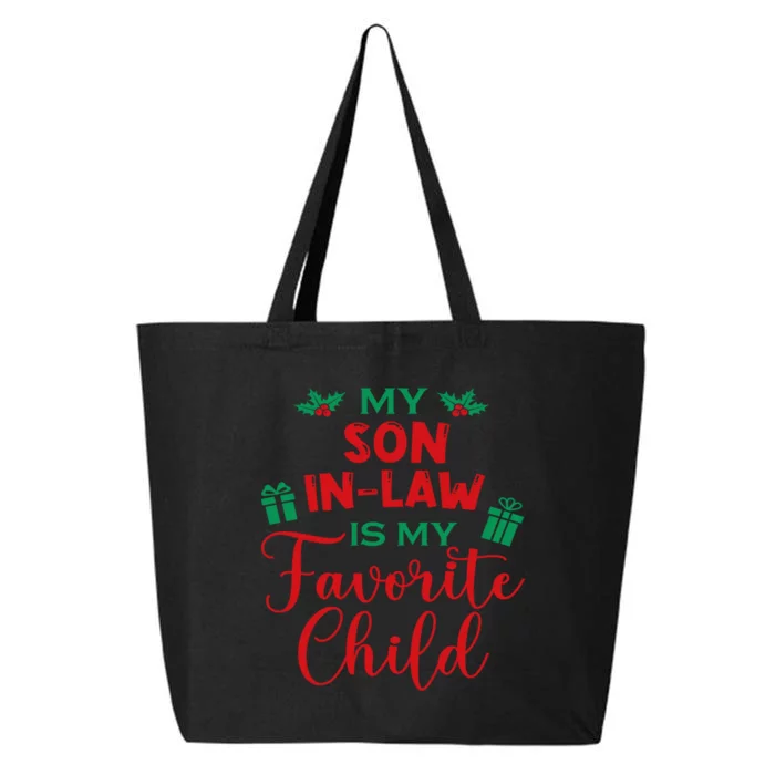 My SonInLaw Is My Favorite Child From MotherInLaw Xmas 25L Jumbo Tote