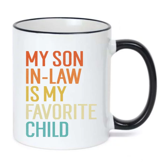 My Son In Law Is My Favorite Child Funny Family Humor Retro Black Color Changing Mug