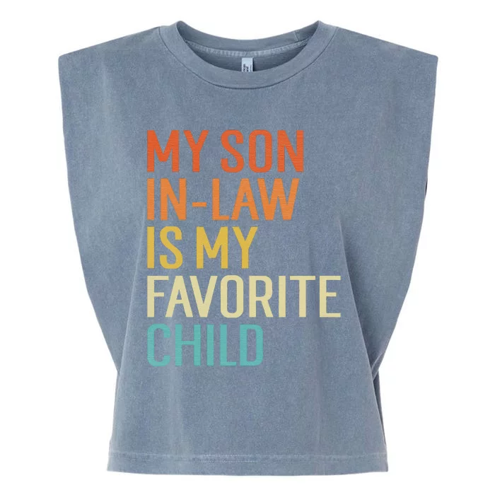 My Son In Law Is My Favorite Child Funny Family Humor Retro Garment-Dyed Women's Muscle Tee