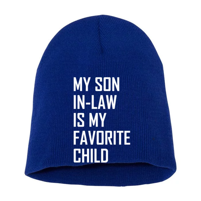 My Son In Law Is My Favorite Funny Family Gift Short Acrylic Beanie