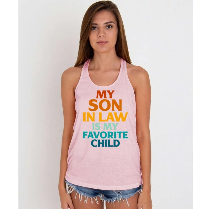 My Son In Law Is My Favorite Child Funny Family Humor Women's Knotted Racerback Tank