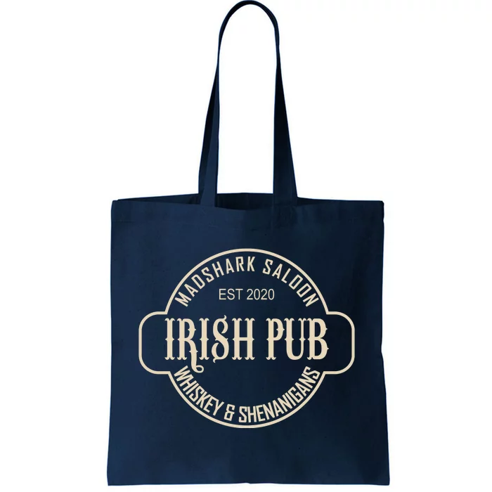 Madshark Saloon Irish Pub Whiskey & Shenanigans Tote Bag