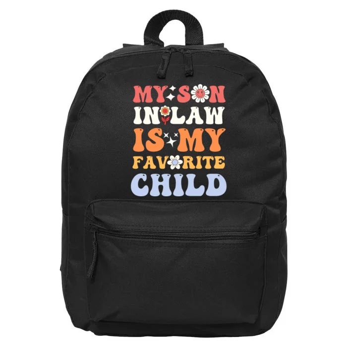 My Son In Law Is My Favorite Child 16 in Basic Backpack