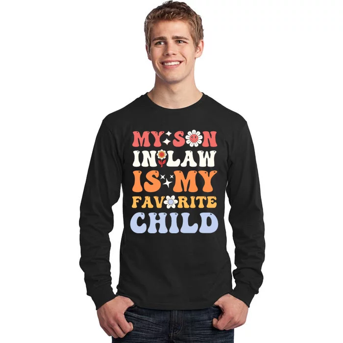 My Son In Law Is My Favorite Child Tall Long Sleeve T-Shirt