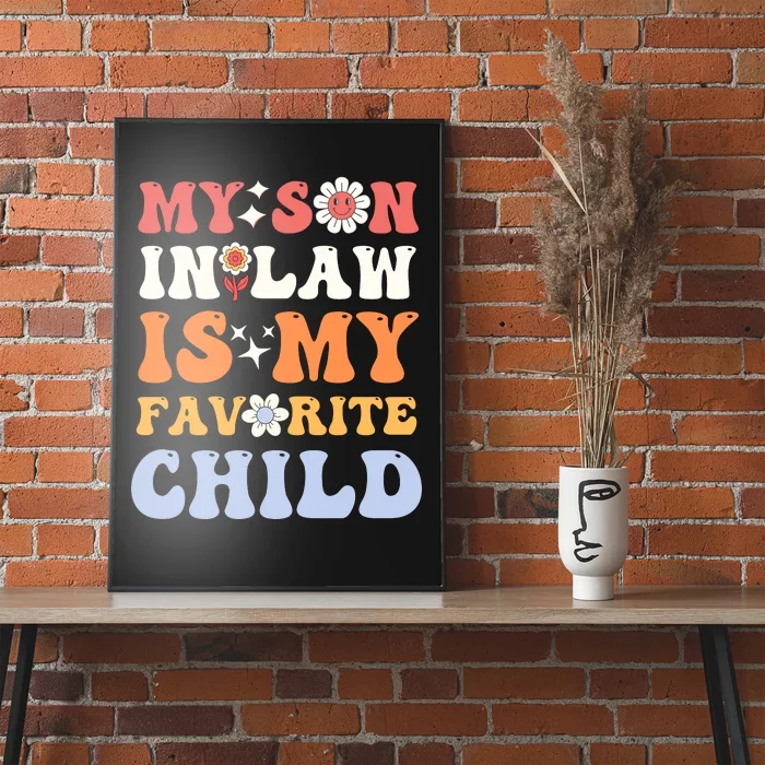 My Son In Law Is My Favorite Child Poster