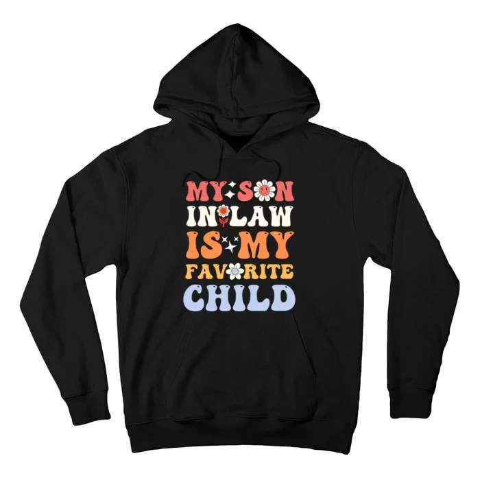 My Son In Law Is My Favorite Child Tall Hoodie