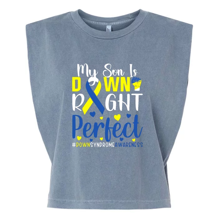 My Son Is Down Right Perfect Tee Down Syndrome Awareness Gift Garment-Dyed Women's Muscle Tee